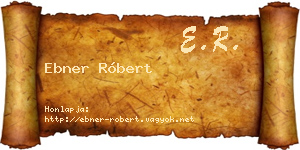 Ebner Róbert névjegykártya
